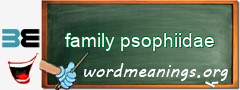 WordMeaning blackboard for family psophiidae